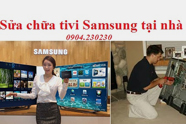 Sửa chữa tivi Samsung tại nhà